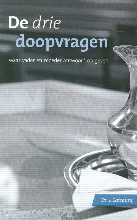 Drie doopvragen waar ouders antwoord op