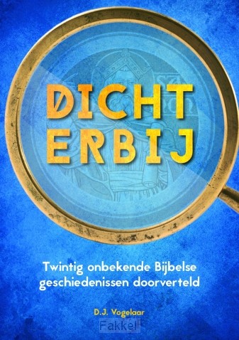 Dichterbij