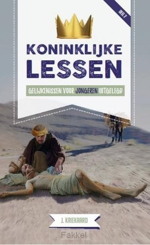 Koninklijke lessen Deel 2