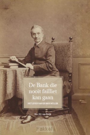 Leven van george muller : de Bank die
