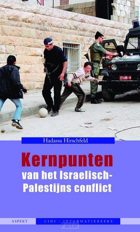 Kernpunten van het Israëlisch-Palestijns