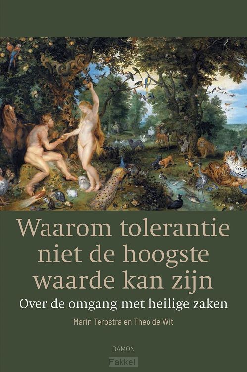 Waarom tolerantie niet de hoogste waarde