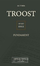 Troost op het enige fundament