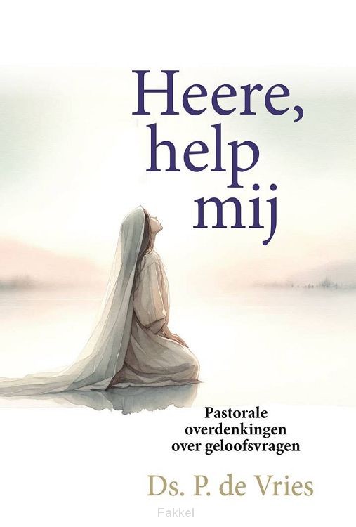 Heere, help mij