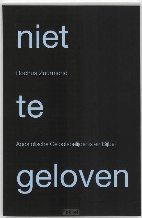 Niet te geloven