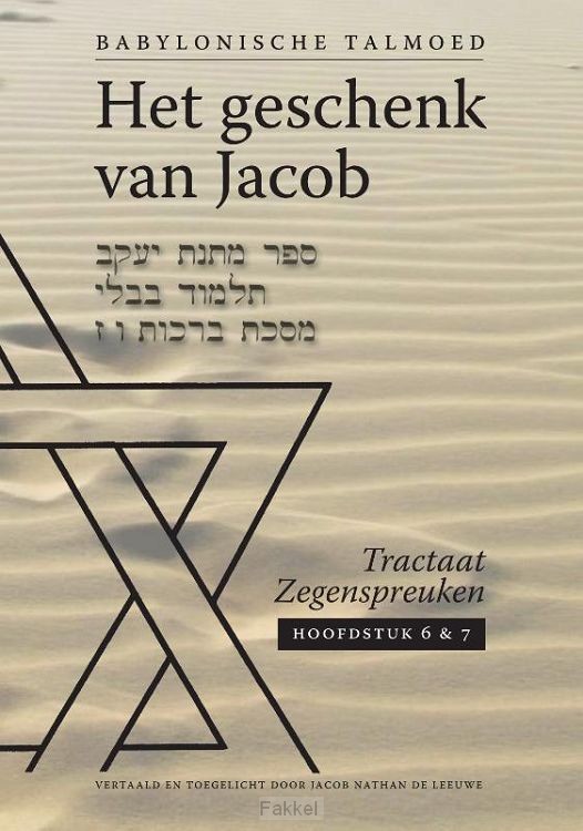 Geschenk van Jacob Hoofdstuk 6 en 7
