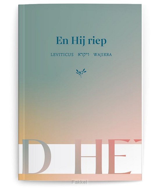 En Hij riep Leviticus Wajikra