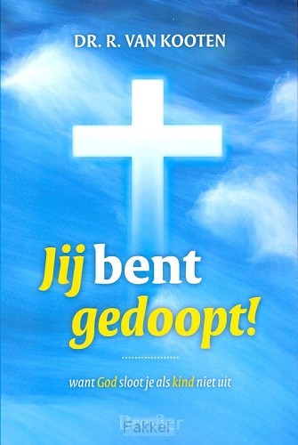 Jij bent gedoopt