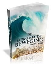 De opkomende beweging, mis het niet