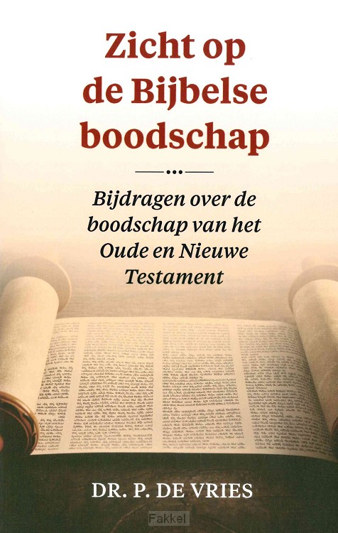 Zicht op de bijbelse boodschap