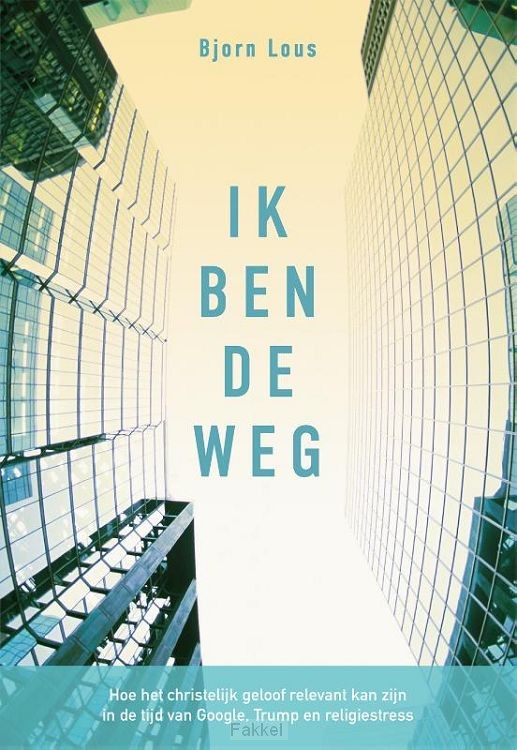 Ik ben de Weg