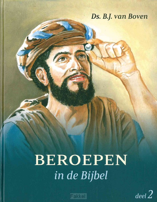 Beroepen in de bijbel 2