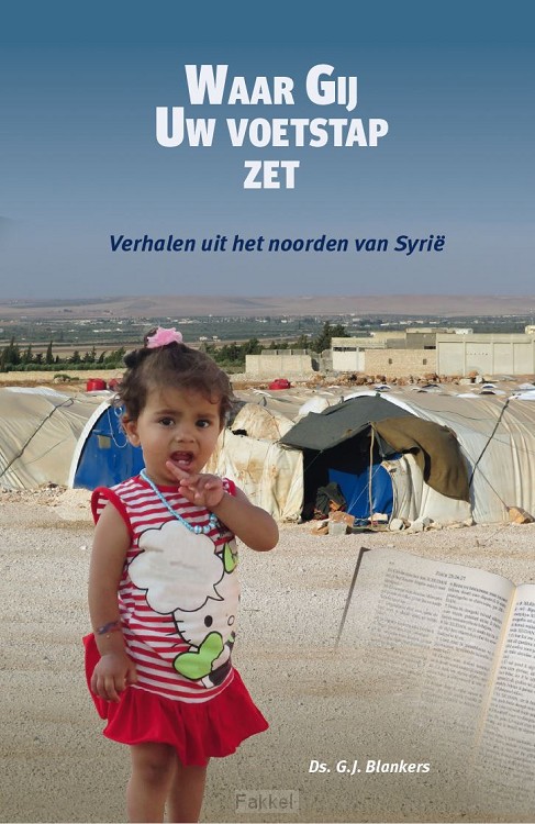 Waar Gij Uw voetstap zet