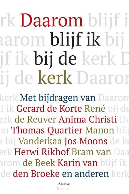 Daarom blijf ik bij de kerk