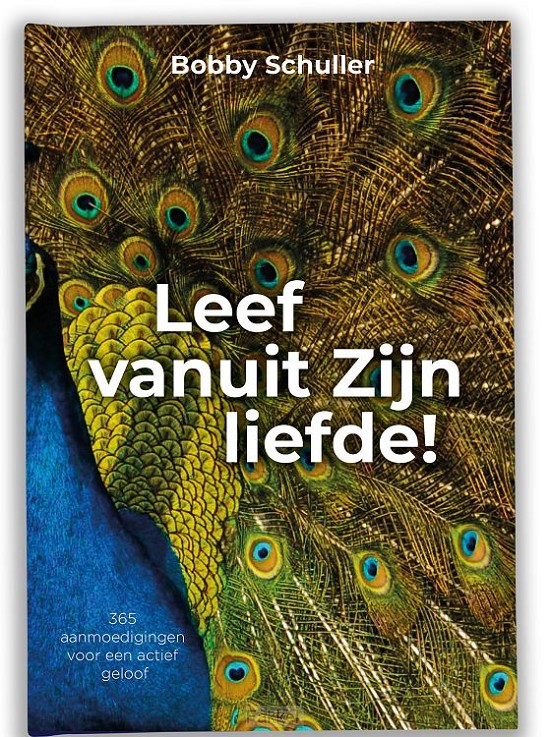 Leef vanuit Zijn liefde