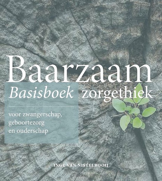 Baarzaam basisboek zorgethiek