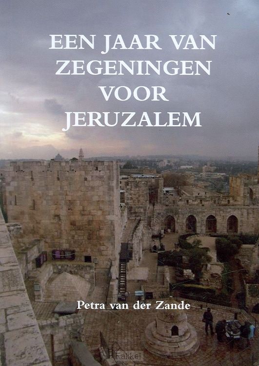 Jaar van zegeningen voor Jeruzalem
