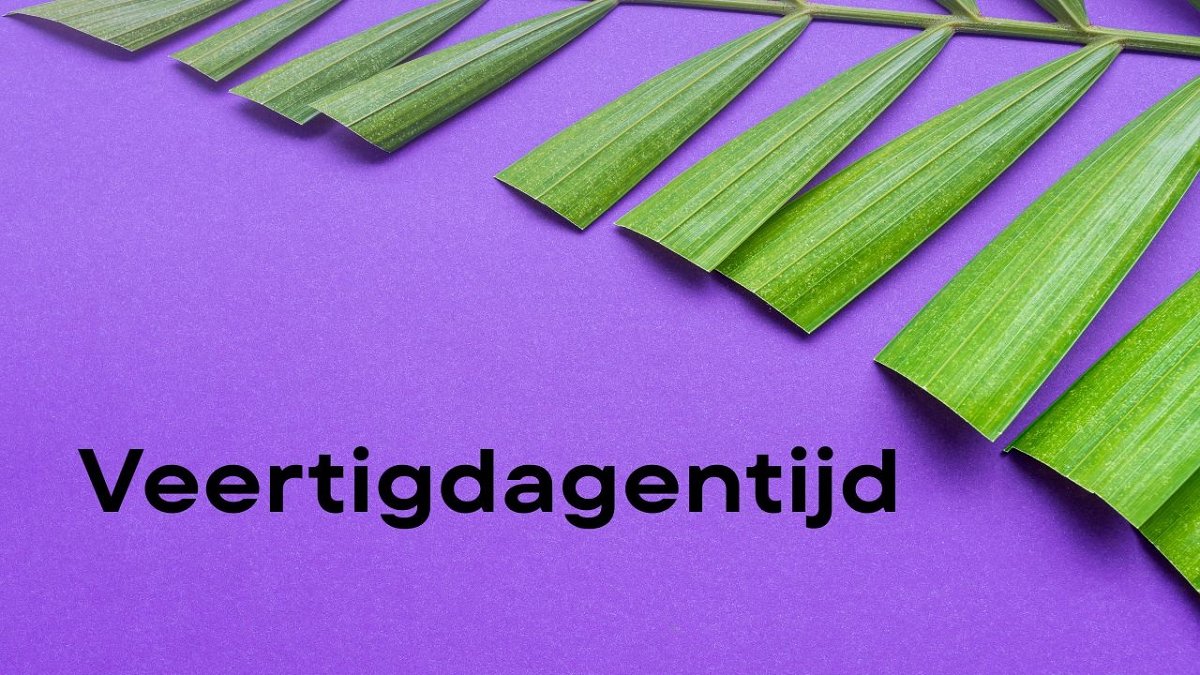 Veertigdagentijd 2026 | Inspiratie & Materialen | Fakkel.nl