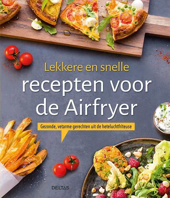 Lekkere recepten voor de Airfryer