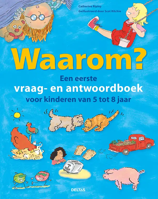 Waarom? Een eerste vraag- en antwoordboe