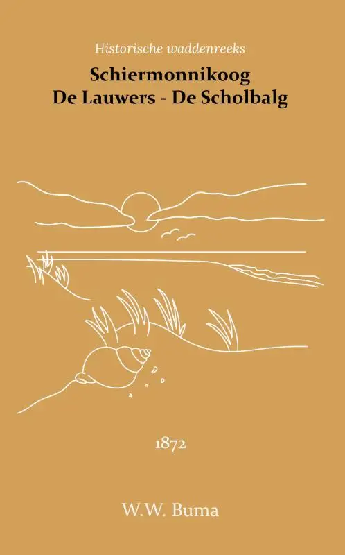 Schiermonnikoog - De Lauwers - De Scholb