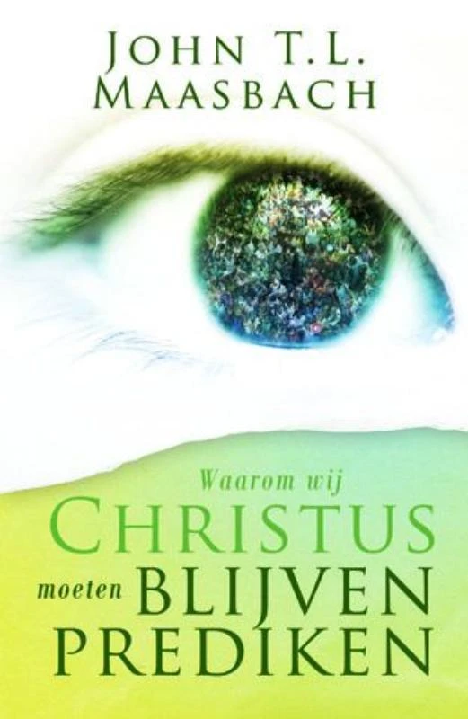 Waarom wij Christus moeten blijven