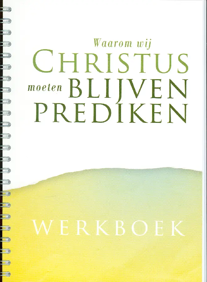 WERKBOEK waarom wij Christus moeten