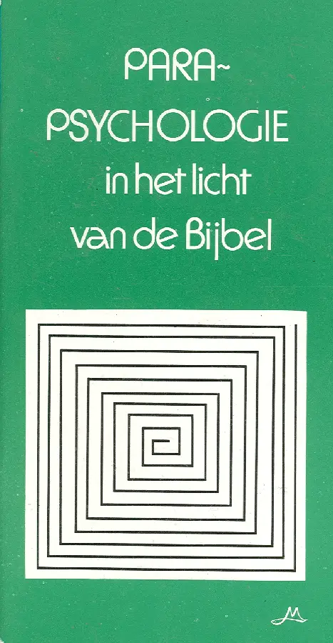 Parapsychologie in het licht van de bijb