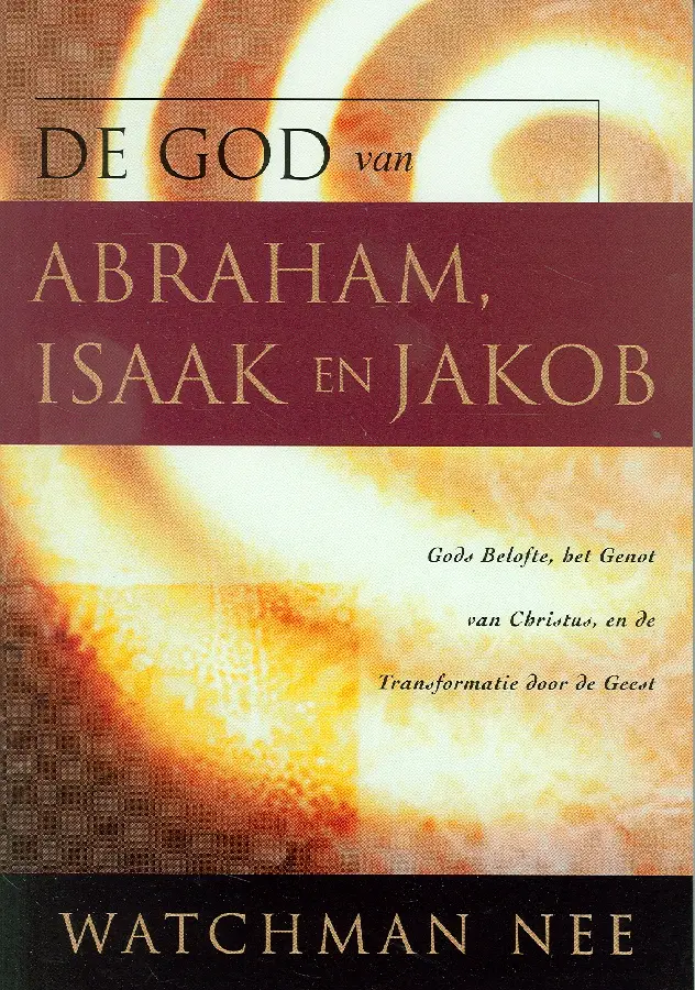God van Abraham, Isaak en Jakob