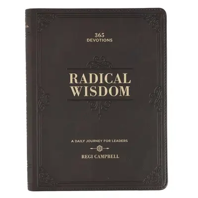 Radical Wisdom - Regi Campbell