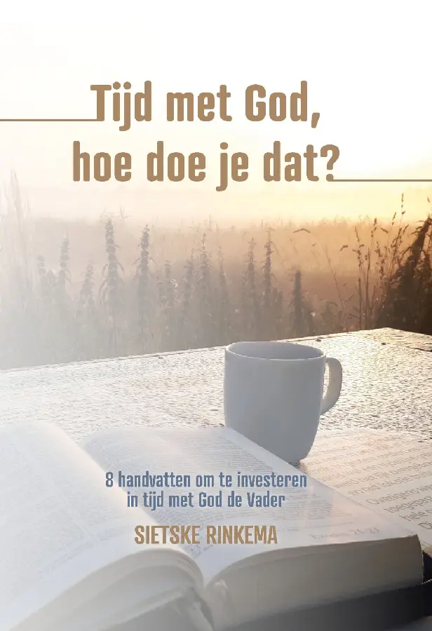 Tijd met God, hoe doe je dat?