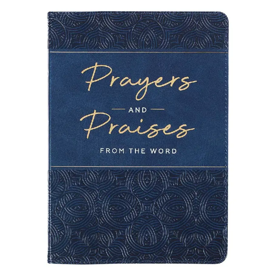 Prayers and Praises From the Word