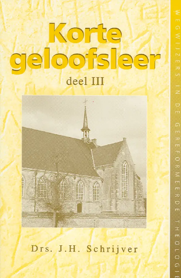 Korte geloofsleer 3