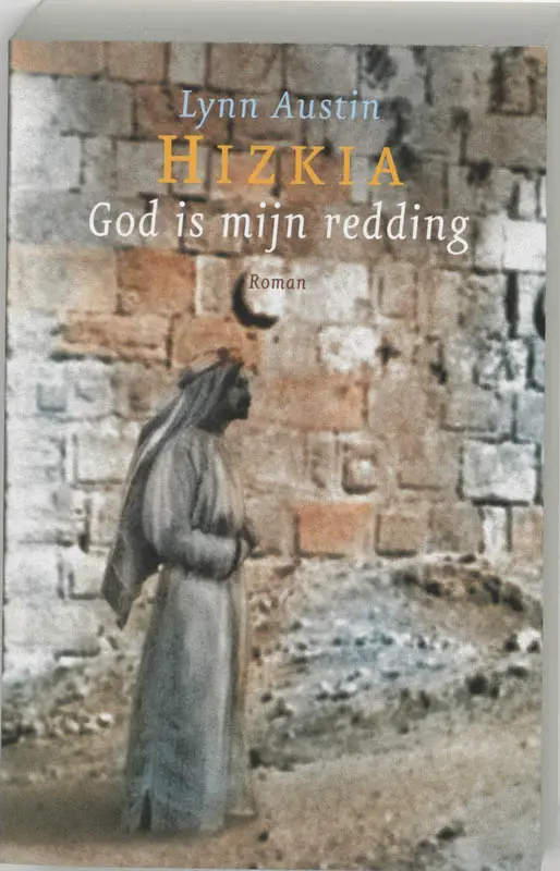 Hizkia God is mijn redding