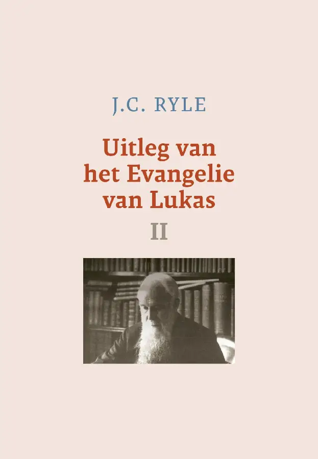 Uitleg van het Evangelie van Lukas-2