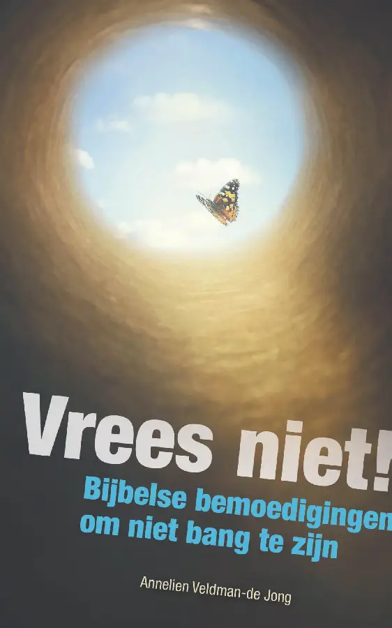 Vrees niet!