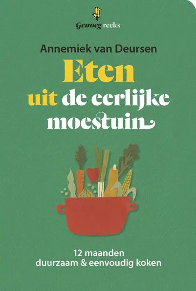 Eten uit de eerlijke moestuin