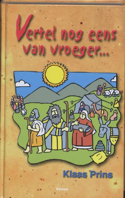 Vertel nog eens van vroeger