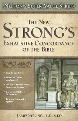 New Strong''s Exhaustive Concordance