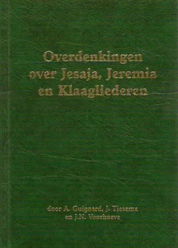 Overdenkingen over jesaja jeremia klaagl