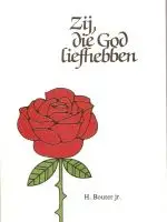 Zij die God liefhebben