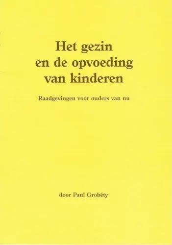 Gezin en de opvoeding van kinderen