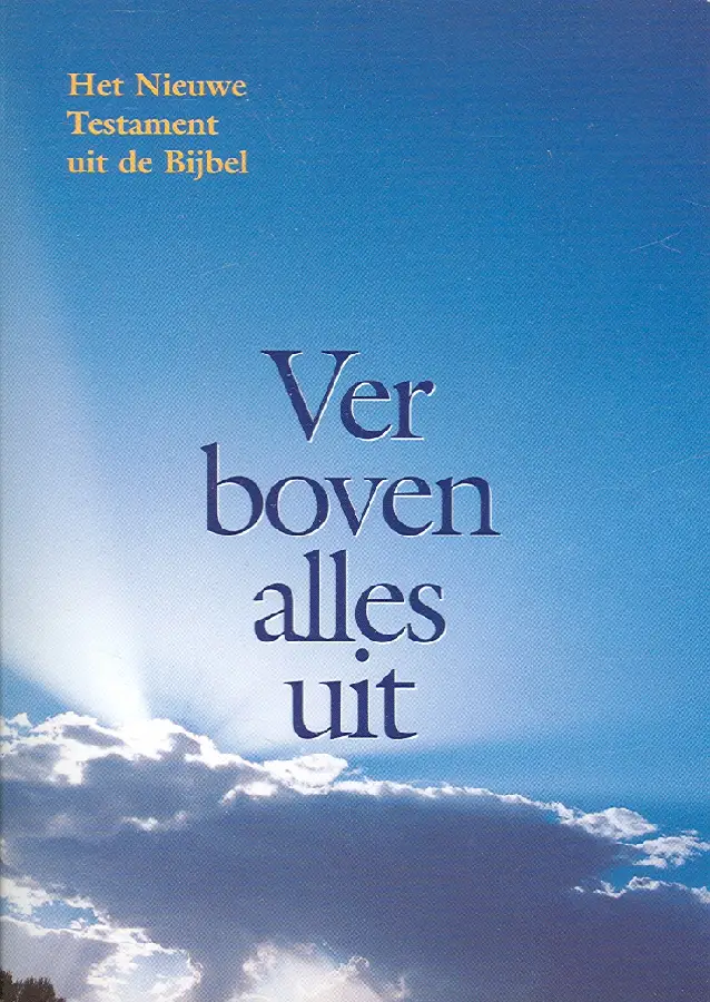 Ver boven alles uit (kleine ed.)