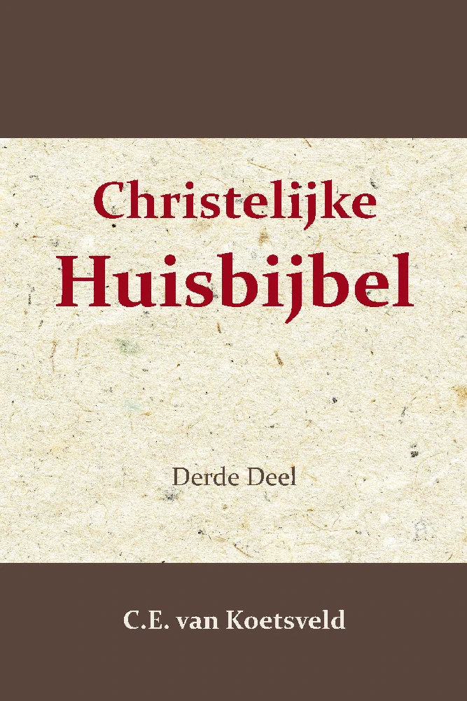 Christelijke huisbijbel 3