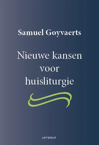 Nieuwe kansen voor huisliturgie