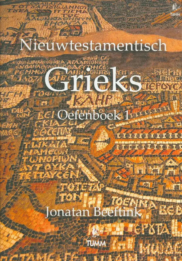 Nieuwtestamentisch grieks 1 oefenboek