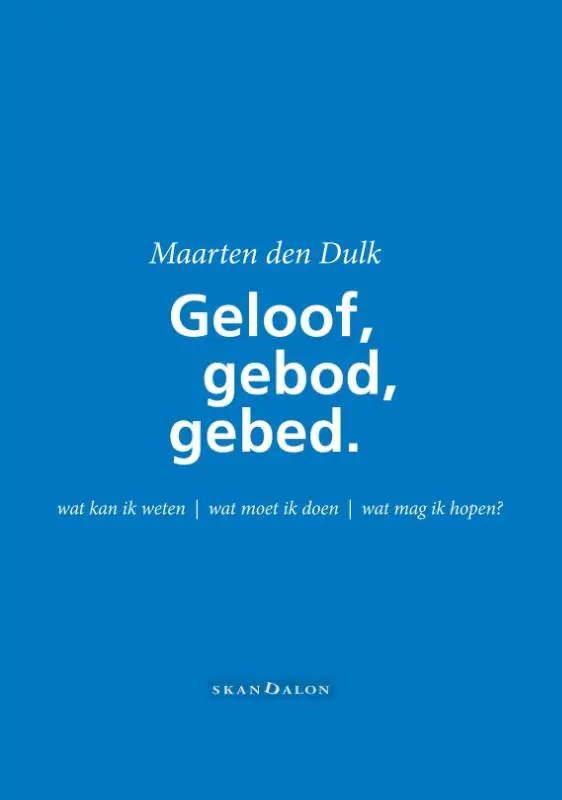 Geloof gebod en gebed