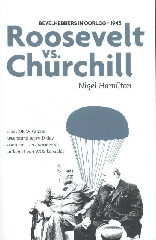 Roosevelt versus Churchill