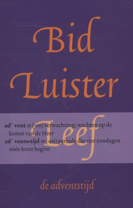 Bid luister leef ADVENTSTIJD