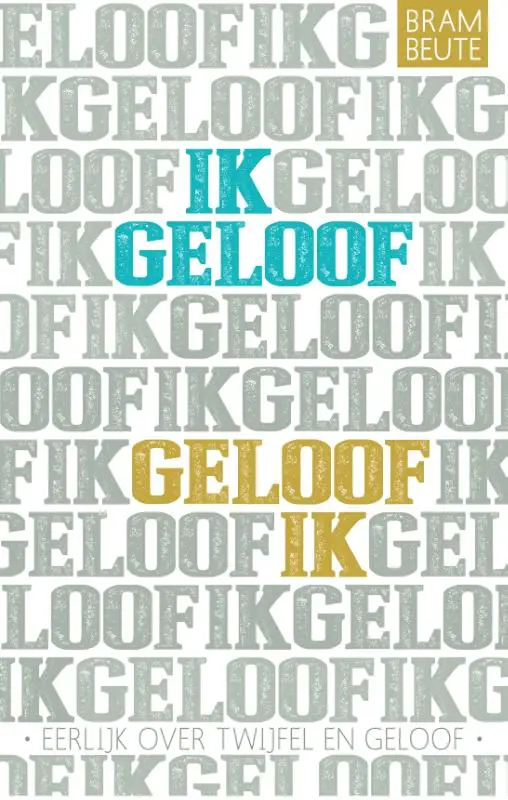 Ik geloof geloof ik